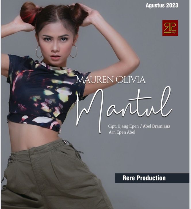 
 Single Terbaru Mauren Olivia “Mantul”: Penghargaan Sepenuh Hati untuk Cinta dan Perhatian yang Tak Tergoyahkan